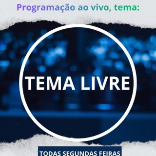 Podcast - Tema Livre