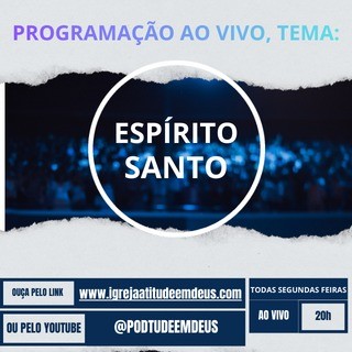 Podcast - Tema Espírito Santo